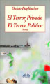 Okładka książki: El Terror Privado Y El Terror Político