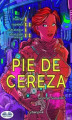 Okładka książki: Pie De Cereza