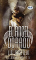 Okładka książki: El Ángel Dorado