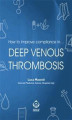 Okładka książki: How to improve compliance in… deep venous thrombosis