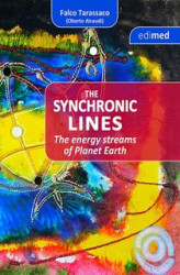 Okładka: The Synchronic Lines - The energy streams of Planet Earth