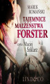 Okładka książki: Tajemnice małżeństwa Forster. Detektyw Piotr Vulpius. Tom 1