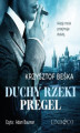 Okładka książki: Duchy rzeki Pregel. Detektyw Stanisław Berg. Tom 2
