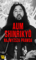 Okładka książki: Aum Shinrikyō. Najwyższa Prawda