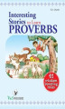 Okładka książki: Interesting Stories To Learn Proverbs