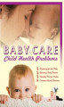 Okładka książki: Baby Care & Child Health Problems