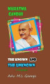 Okładka książki: Mahatma Gandhi the Known and the Unknown