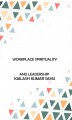 Okładka książki: Workplace Spirituality and Leadership