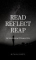 Okładka książki: Read Reflect Reap