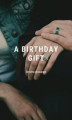 Okładka książki: A Birthday Gift
