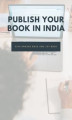 Okładka książki: Publish Your Book in India