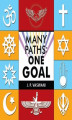 Okładka książki: Many Paths: One Goal
