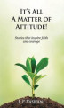 Okładka książki: It's All A Matter of Attitude!
