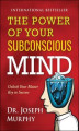 Okładka książki: The Power of Your Subconscious Mind
