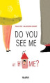 Okładka książki: Do You See Me at Home?