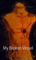 Okładka książki: My Broken Vessel