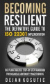 Okładka książki: Becoming Resilient – The Definitive Guide to ISO 22301 Implementation