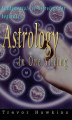 Okładka książki: Astrology In One Sitting