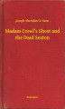 Okładka książki: Madam Crowl's Ghost and the Dead Sexton