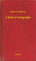Okładka książki: A Book of Autographs