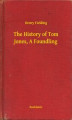 Okładka książki: The History of Tom Jones, A Foundling