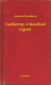 Okładka książki: Feathertop: A Moralized Legend
