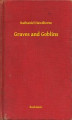 Okładka książki: Graves and Goblins
