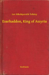 Okładka: Esarhaddon, King of Assyria