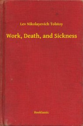 Okładka: Work, Death, and Sickness