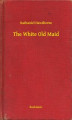 Okładka książki: The White Old Maid