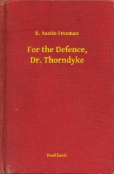 Okładka: For the Defence, Dr. Thorndyke