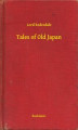 Okładka książki: Tales of Old Japan