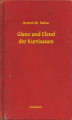 Okładka książki: Glanz und Elend der Kurtisanen