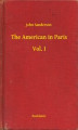 Okładka książki: The American in Paris - Vol. I