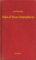 Okładka książki: Tales of Three Hemispheres