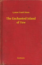 Okładka: The Enchanted Island of Yew