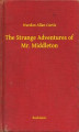 Okładka książki: The Strange Adventures of Mr. Middleton