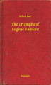 Okładka książki: The Triumphs of Eugène Valmont
