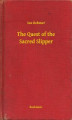 Okładka książki: The Quest of the Sacred Slipper