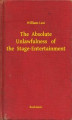 Okładka książki: The  Absolute Unlawfulness   of the  Stage-Entertainment