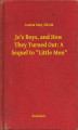 Okładka książki: Jo's Boys, and How They Turned Out: A Sequel to 