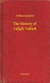 Okładka książki: The History of Caliph Vathek