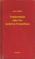 Okładka książki: Frankenstein oder Der moderne Prometheus