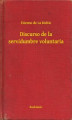 Okładka książki: Discurso de la servidumbre voluntaria