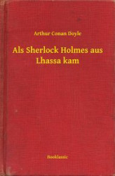 Okładka: Als Sherlock Holmes aus Lhassa kam
