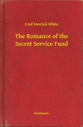 Okładka: The Romance of the Secret Service Fund