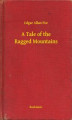 Okładka książki: A Tale of the Ragged Mountains