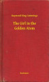 Okładka książki: The Girl in the Golden Atom
