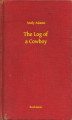 Okładka książki: The Log of a Cowboy