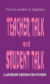 Okładka książki: Teacher Talk and Student Talk